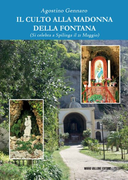 "Il culto alla Madonna della Fontana" di Agostino Gennaro